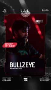 Habibi X Danza – BULLZEYE – 3 AUGUST 2024
