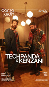 DANZA JARDIN – Featuring – TECHPANDA X KENZANI
