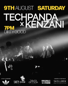 TECHPANDA X KENZANI AT DIRTYGOOD